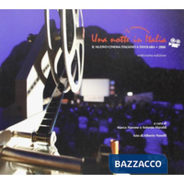 Notte in Italia. Il nuovo cinema italiano a Tavolara (Una)