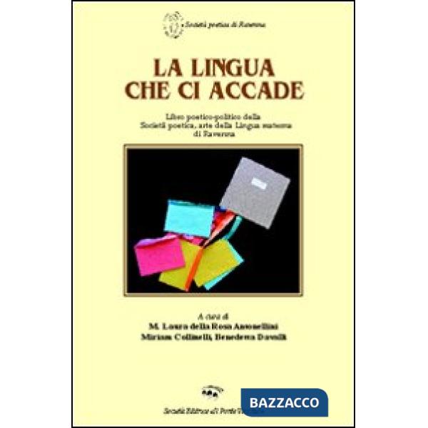 Lingua che ci accade (La)