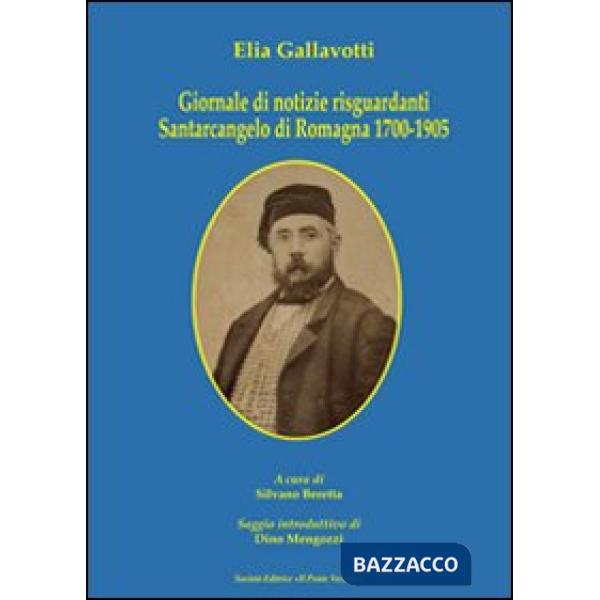 Giornale di notizie risguardanti Santarcangelo di Romagna 1700-1905