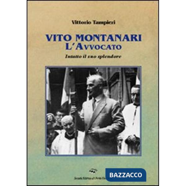 Vito Montanari l'avvocato. Intatto il suo splendore