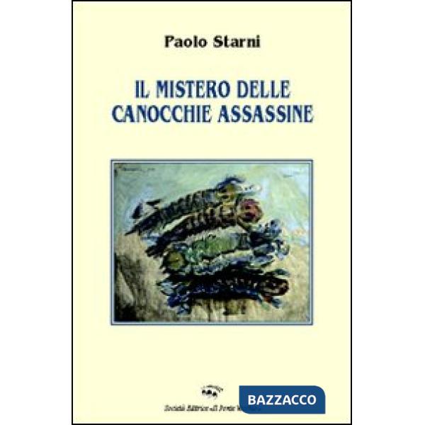 Mistero delle canocchie assassine (Il)