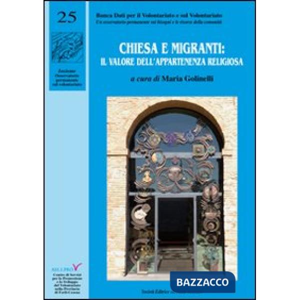Chiesa e migranti: il valore dell'appartenenza religiosa