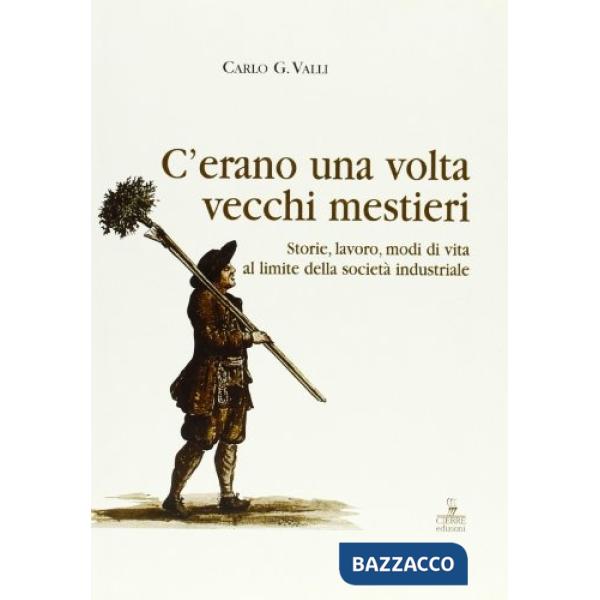 C'erano una volta vecchi mestieri