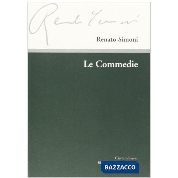 Renato Simoni. Le commedie