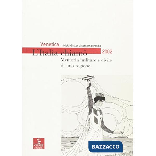 Venetica. Annuario di storia delle Venezie in età contemporanea (2002). Vol. 2: 