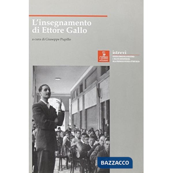 Insegnamento di Ettore Gallo (L')