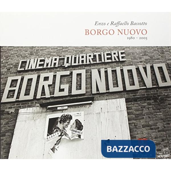 Borgo Nuovo (1980-2005)