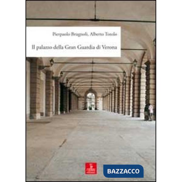 Palazzo della Gran Guardia di Verona (Il)