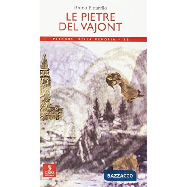 Pietre del Vajont (Le)