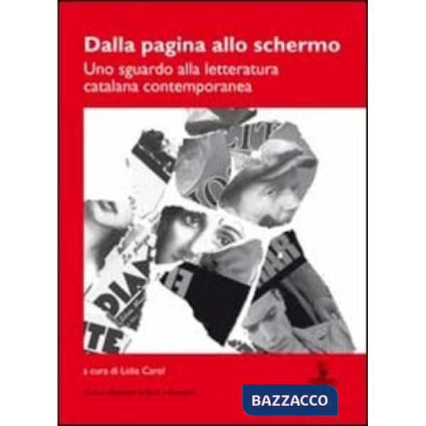 Dalla pagina allo schermo. Uno sguardo alla letteratura catalana contemporanea