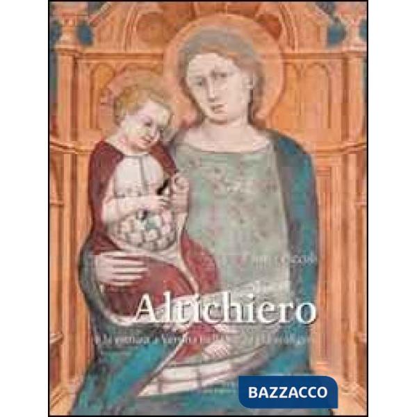 Altichiero e la pittura a Verona nella tarda età scaligera