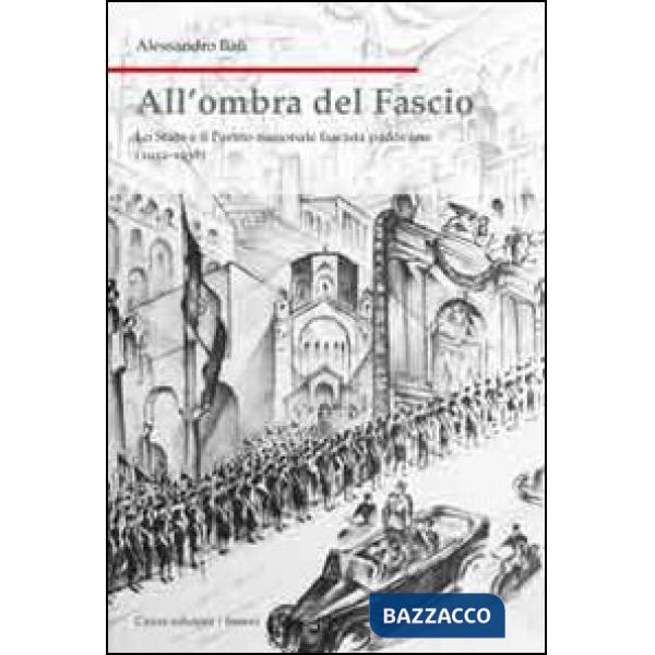 All'ombra del fascio