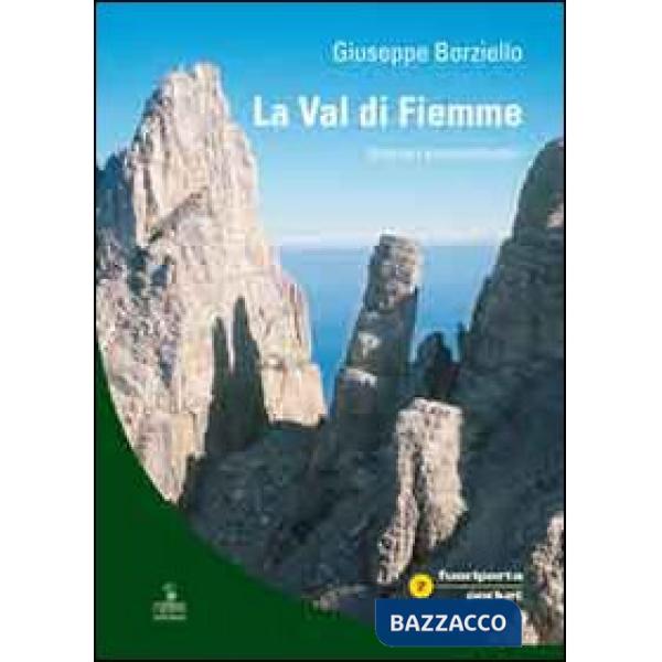 Val di Fiemme. Itinerari escursionistici (La)