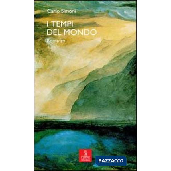 Tempi del mondo (I)