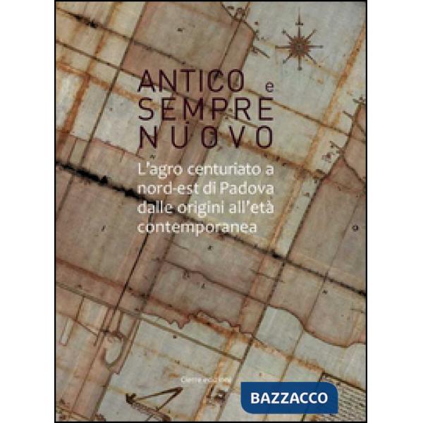 Antico e sempre nuovo