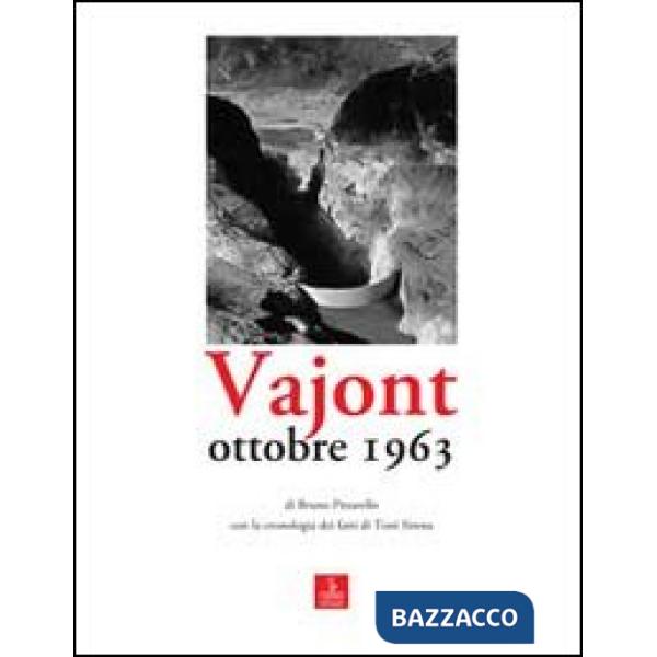 Vajont. Ottobre 1963. Ediz. illustrata