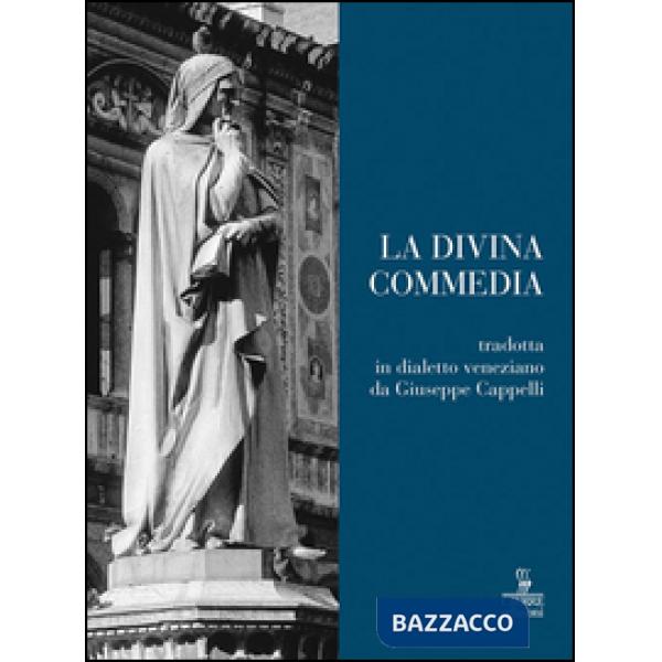Divina Commedia in dialetto veneziano da Dante Alighieri (La)