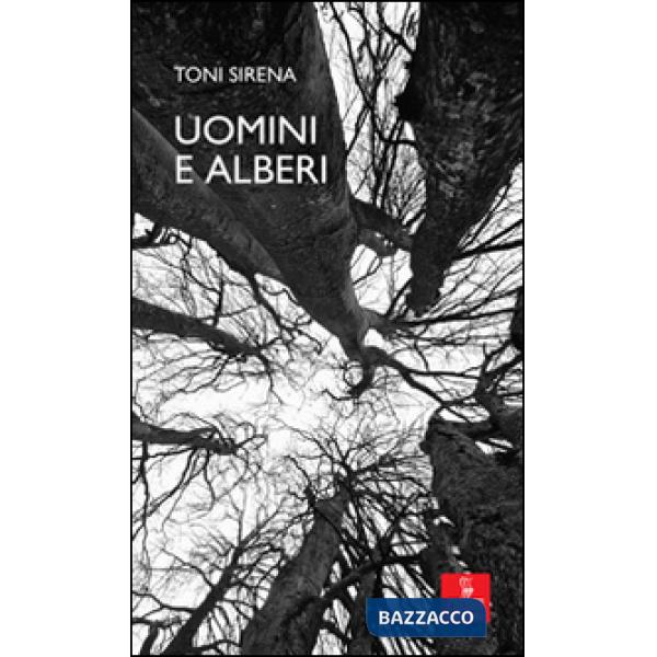 Uomini e alberi