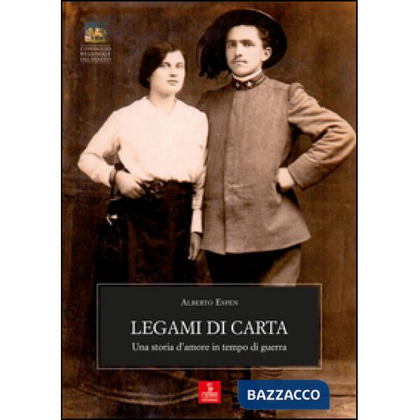 Legami di carta. Una storia d'amore in tempo di guerra