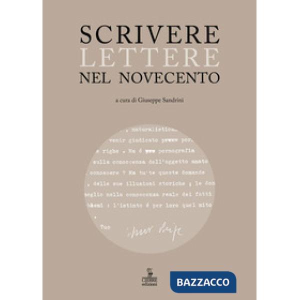 Scrivere lettere nel Novecento. Studi sui carteggi di Elody Oblath e Scipio Slat