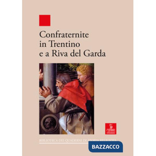Confraternite in Trentino e a Riva del Garda