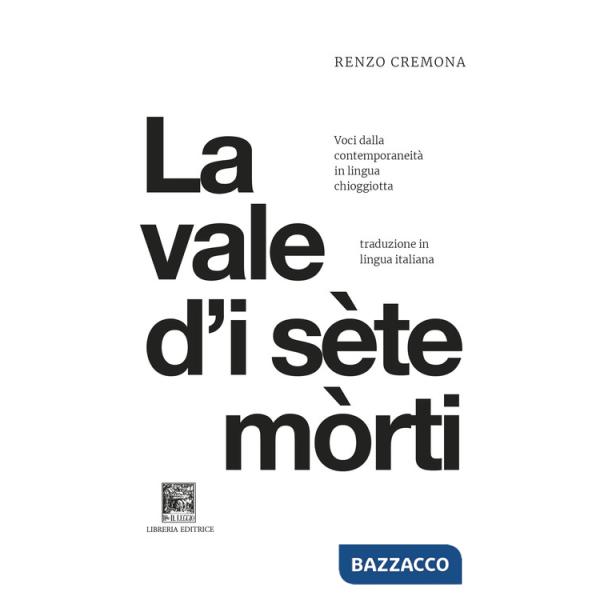 Vale d'i sète mòrti. La valle dei sette morti (La)