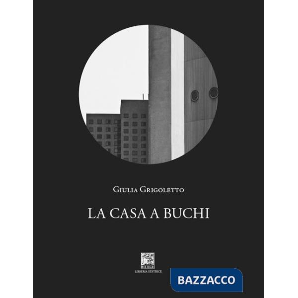 Casa a buchi (La)