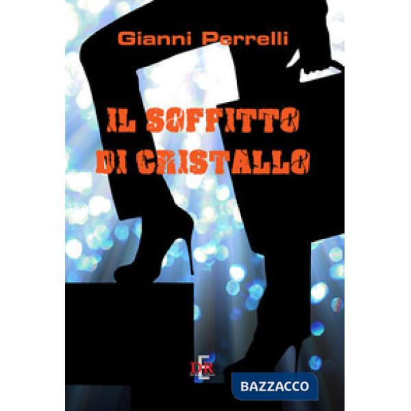 Soffitto di cristallo (Il)