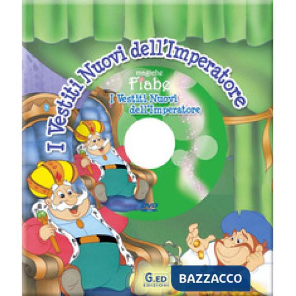 Vestiti nuovi dell'imperatore. Ediz. illustrata. Con DVD (I)