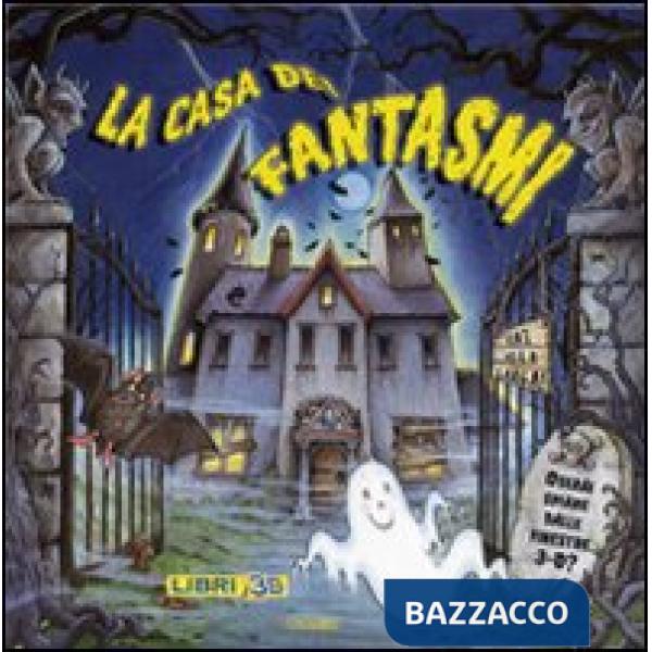 Casa dei fantasmi. Libro pop-up. Ediz. illustrata (La)