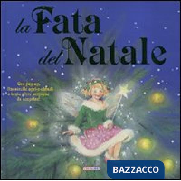 Fata del Natale. Libro pop-up. Ediz. illustrata (La)