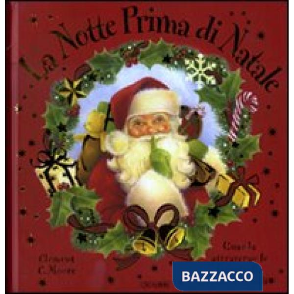 Notte prima di Natale. Libro pop-up. Ediz. illustrata (La)