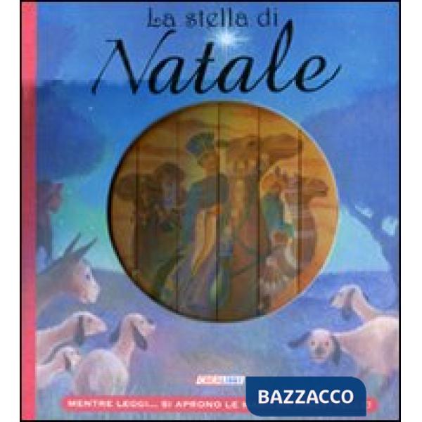 Stella di Natale. Ediz. illustrata (La)