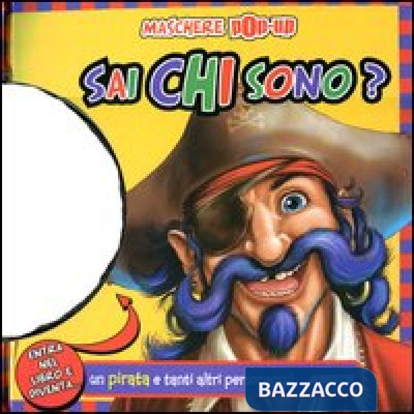 Sai chi sono? Maschere pop-up. Ediz. illustrata