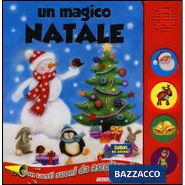 Magico Natale. Libro sonoro. Ediz. illustrata (Un)