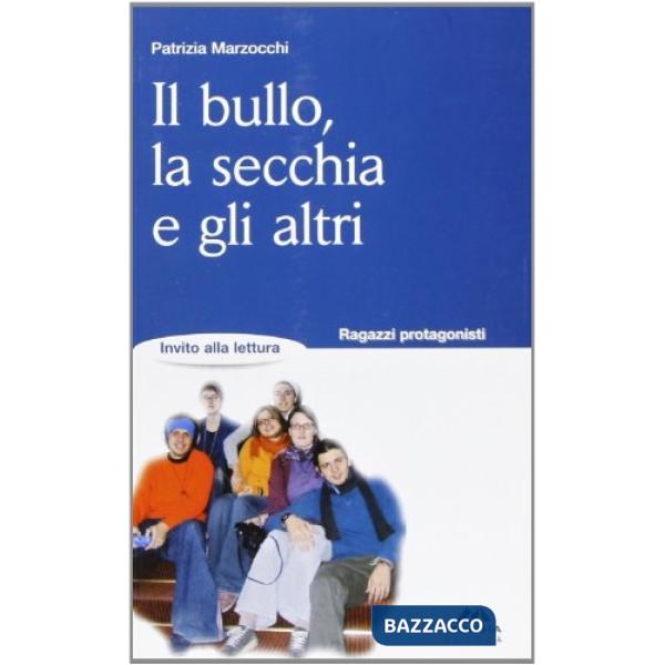 BULLO LE SECCHIA E GLI ALTRI