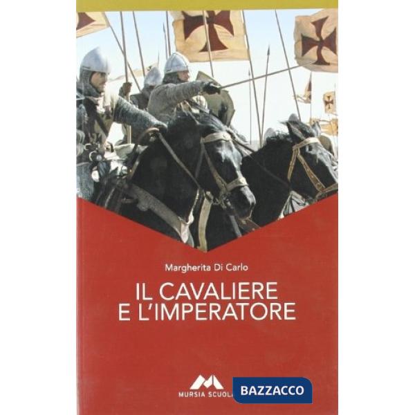 CAVALIERE E IMPERATORE