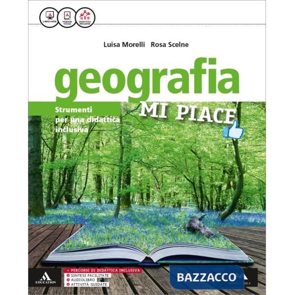 GEOGRAFIA MI PIACE MB + CONT.DIGIT. STRUMENTI DIDATTICA INCLUSIVA