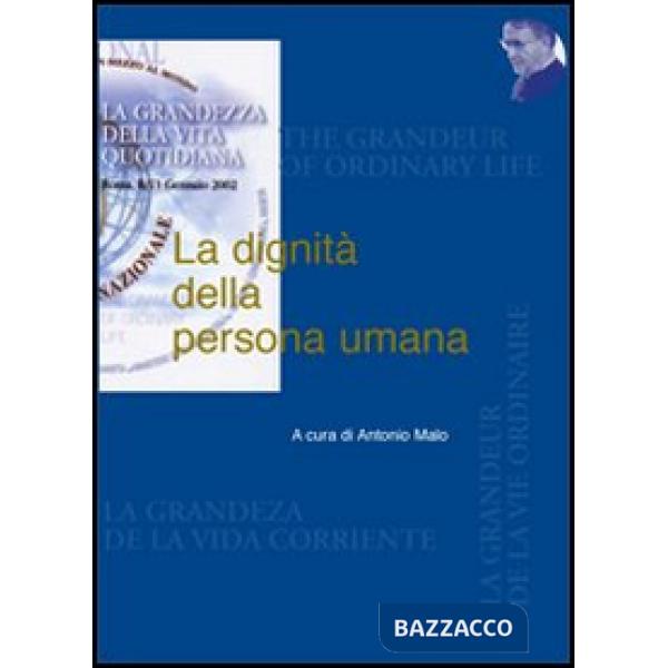 Dignità della persona umana (La)