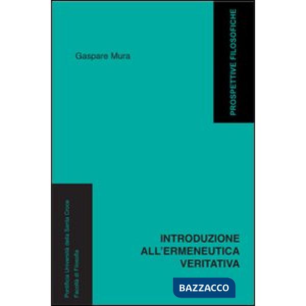 Introduzione all'ermeneutica veritativa