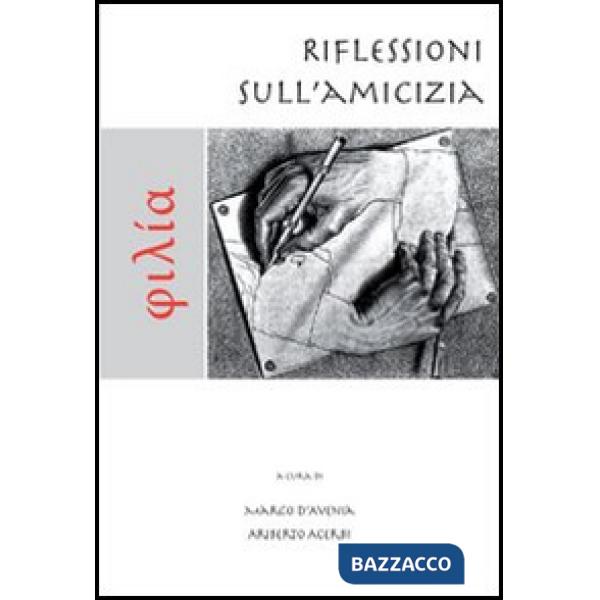 Philía. Riflessioni sull'amicizia