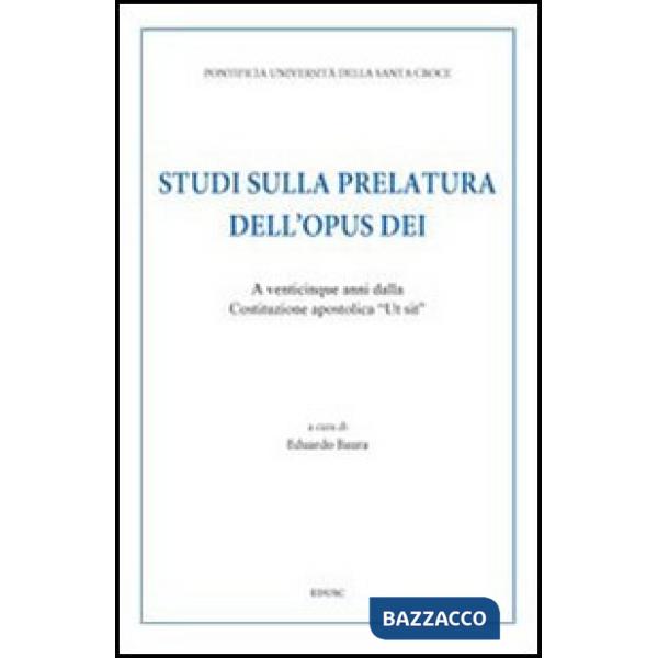 Studi sulla prelatura dell'Opus Dei. A venticinque anni dalla Costituzione apost