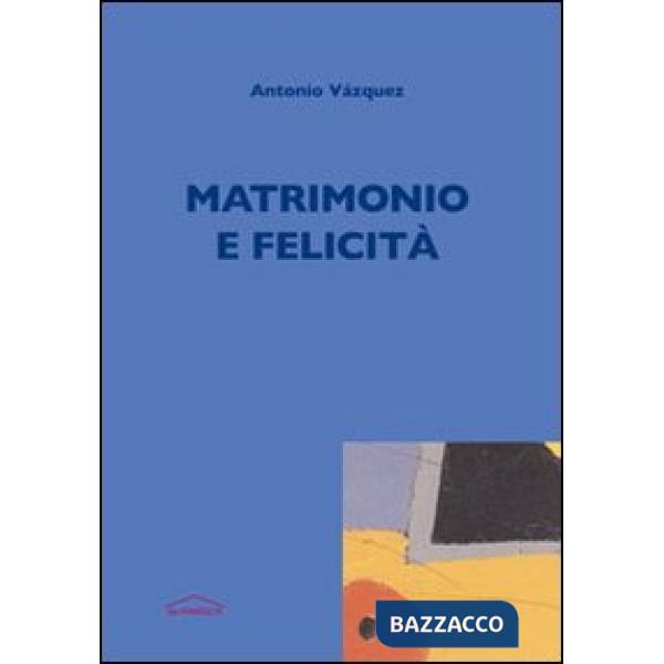 Matrimonio e felicità