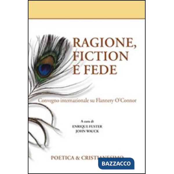 Ragione, fiction e fede. Convegno internazionale su Flannery O'Connor