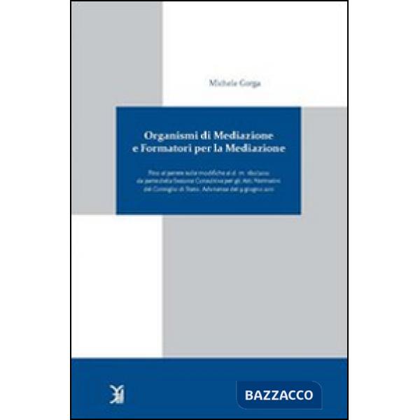 Organismi di mediazione e formatori per la mediazione