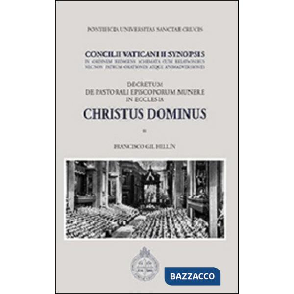 Christus Dominus. Concilii Vaticani II Synopsis. Decretum de pastorali episcopor
