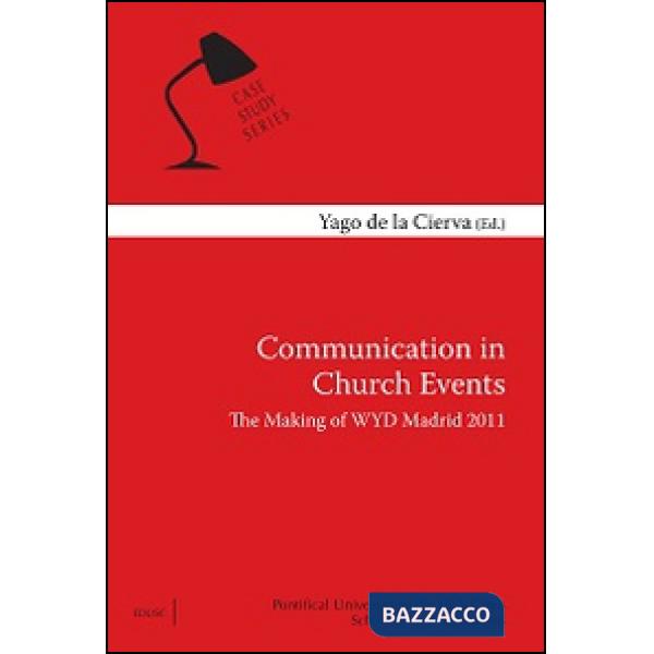 Communication in Church Events. The making of WYD Madrid 2011