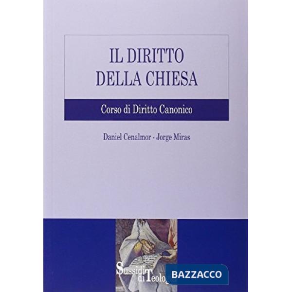 Diritto della Chiesa. Corso di diritto canonico (Il)