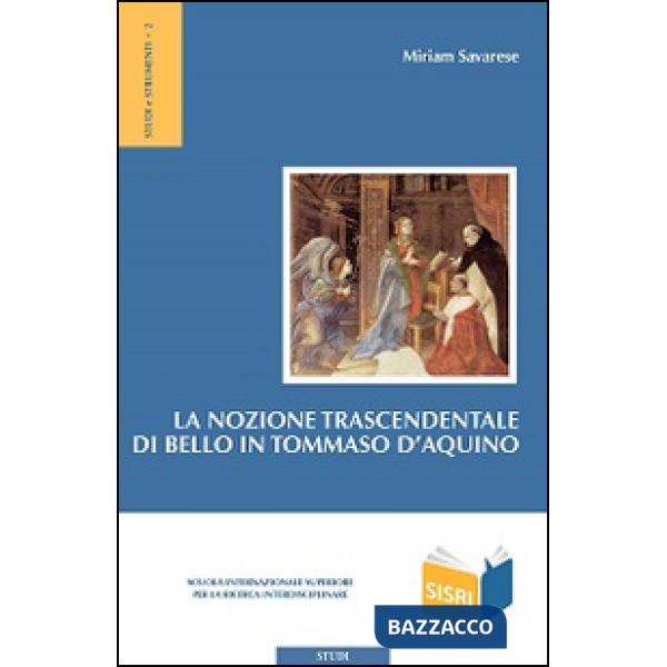 Nozione trascendentale di bello in Tommaso d'Aquino (La)