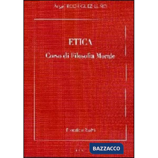 Etica. Corso di filosofia morale